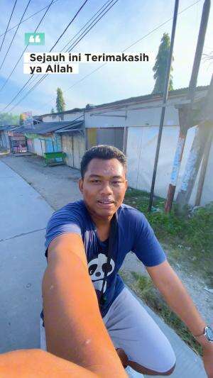 Sejauh ini terimakasih ya allah hehhee #quotes #motivasi #semangat #gigih #sukses #kerjakeras #jedamergawe #fyp  #RCTIPlus  #RCTIPlus  #HOTr