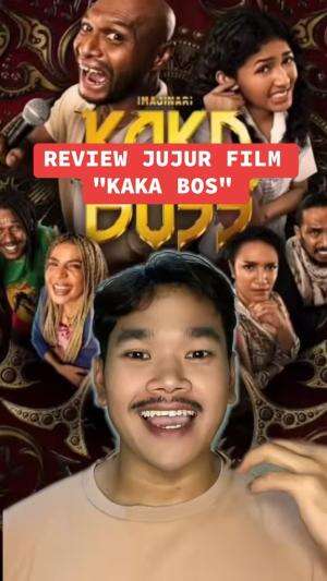 Review Jujur Film kakak Bos