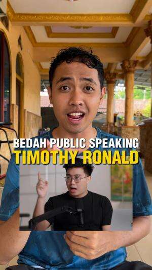 Timothy Ronald Suka bilang Goblok Tolol, saatnya kita Bedah cara Public Speaking Timothy Ronald waktu dia Ngomong di Depan Kamera, #edukasi 