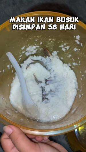 makan ikan busuk disimpan 38 hari
