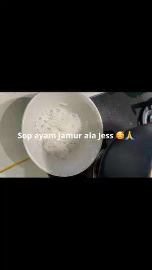Sop ayam jamur ala Jess.