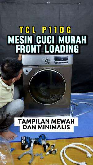 Rekomendasi mesin cuci yang hemat listrik dan air dari TCL front loading inverter P11 kapasitas 9 KG. yang banyak fitur canggih dan Harganya