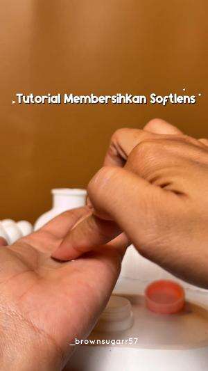 Tutorial membersihkan softlens