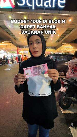 bawa uang 100k di blok M dapet banyak jajanan unik