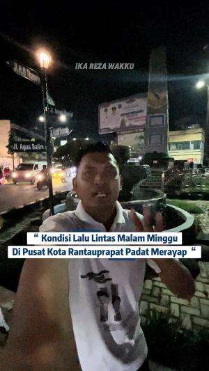 Begini Kondisi Lalulintas Malam Minggu Di Kota Rantauprapat 
.
 #ikarezawakku #lalulintas #malamminggu #rantauprapat