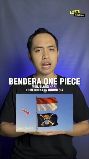 Apa Makna Mengibarkan Bendera One Piece Menjelang Hari Kemerdekaan Indonesia ? #edukasi  #Infotaiment  #berita  #Berita Terkini 