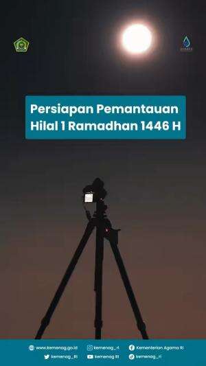 Persiapan hilal 1 ramadhan