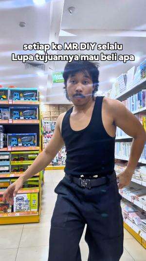 Kenapa setiap ke mr diy selalu pengen kentut?