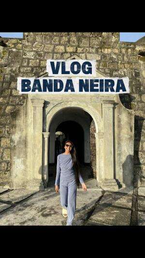 Vlog Banda Neira #2