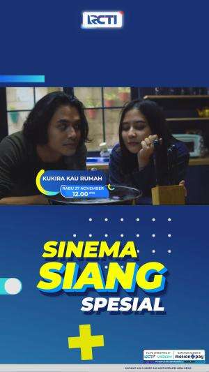 Saksikan tayangan Sinema Spesial Siang yang tentunya spesial hanya untuk kamu 🥰
Kukira Kau Rumah Rabu, 27 November pukul 12.00 WIB
