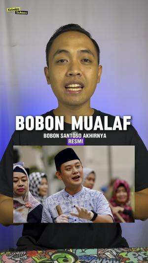 Bobon Santoso Mualaf masuk Islam #bobonsantoso