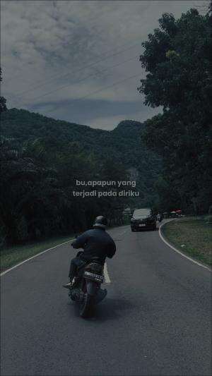 Bu, apapun yang terjadi pada diriku..