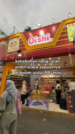 kehebohan ku ambil snack oishii sepuasnya di PRJ mini jatinegara
