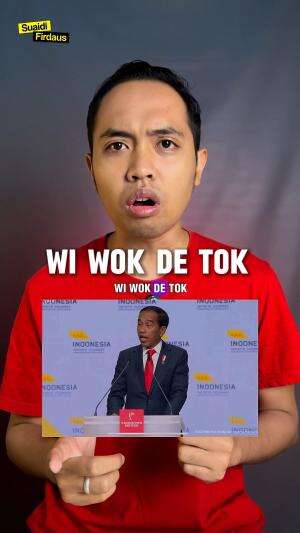 Apa artinya wi wok de tok not only tok de tok ? Kalimat yang diucapkan pak Jokowi #Infotaiment  #jokowi  #presidenjokowi  #berita 