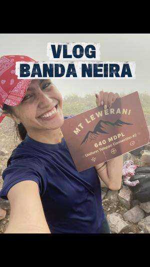 Vlog Banda Neira #4