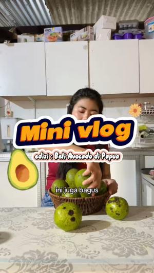 Alpokat di Papua  #adayinmylife 