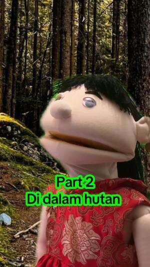 Dalam hutan part 2  #dramabocil  #Comedy  #mainboneka 
