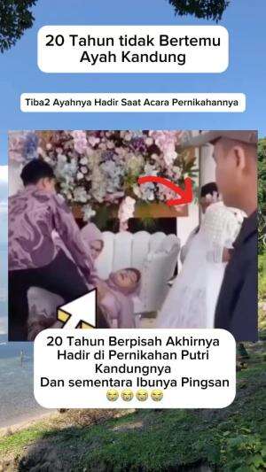20 tahun tidak bertemu ayah nya, tiba2 ayahnya hadir ke nikahannya #nikah  #pernikahan  #ayahkandung 