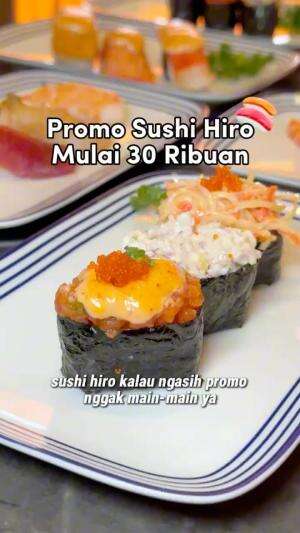 Promo sushi hiro 30 ribuan