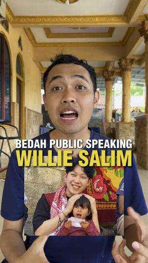 Bedah Public Speaking Willie Salim waktu bikin konten ngomong di depan kamera , Willie Salim ke Palestina #williesalim  #edukasi   #Infotaim
