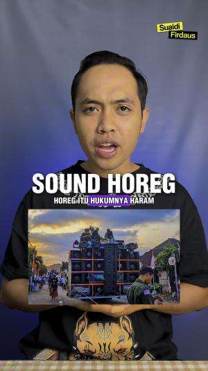 Ini Alasan Sound Horeg HARAM dan ternyata segini Omset Sound Horeg sebulan #Infotaiment  #Berita Terkini #berita  #soundhoreg  #soundhoregja