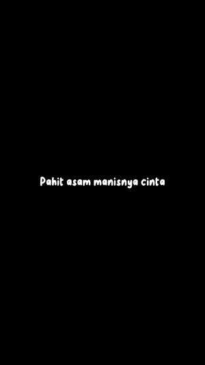 Pahit asam manisnya cinta❤️