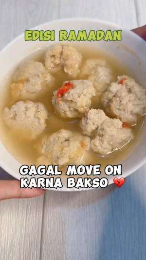 sahun makan bakso jadi gagal move on