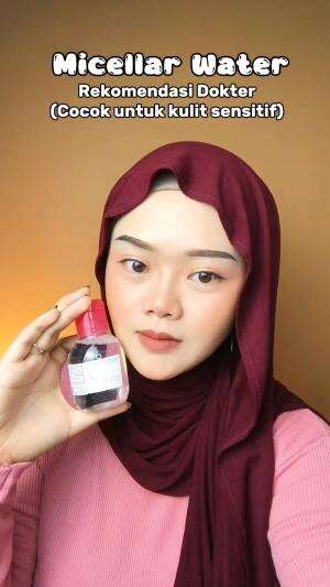 Rekomendasi Micellar water untuk kulit sensitif✨