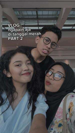 Part 2 #vlog tanggal merah niiiihh, maafkan kerandoman anak-anak ini 🙏 selamat menonton~ 
