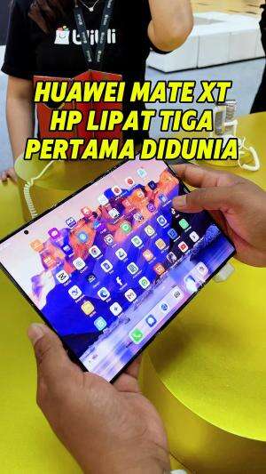 Hp lipat 3 pertama didunia Huawei mate XT ultimate design. #huawei  #huaweimatext