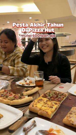 Promo Akhir Tahun Di Pizza Hut, makan pizza rame rame bersama keluarga dan orang terdekat makin hemat dengan promo Pesta Akhir Tahun mulai 