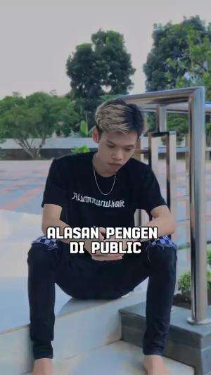 Alasan pengen di public