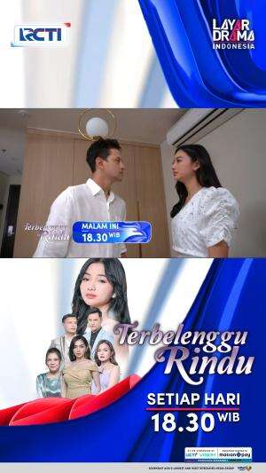Saksikan Terbelenggu Rindu malam ini pukul 18.30 WIB hanya di RCTI #terbelenggurindu #layardramateroke #dramaseriesterbaik