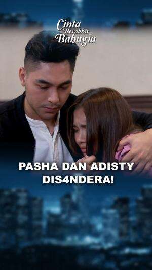 Yuk guys kita doain, semoga Pasha dan Adisty baik-baik aja dan bisa lepas dari penyanderaan ini 😿

Jangan lupa saksikan #CintaBerakhirBahag
