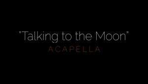 Talking to the moon 🎶