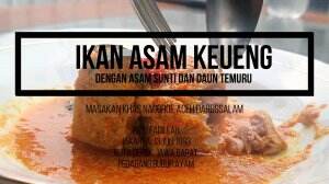 Viral!!! Ikan Tuna Asam Keueng. Masakan Khas Naggroe Aceh Darussalam. By Rizki Fadillah. #AudisiOnlineMCI9 #OnlineAuditionMCI #TheNextMCI