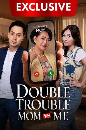 double_trouble_mom_vs_me_p_exc