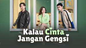 Kalau Cinta Jangan Gengsi
