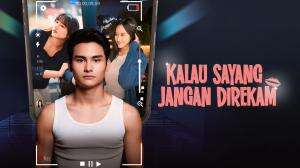 Kalo Sayang Jangan Direkam