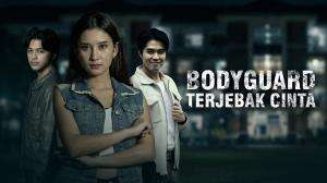 Bodyguard Terjebak Cinta