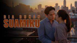 Dia Bukan Suamiku