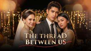 The Thread Between Us