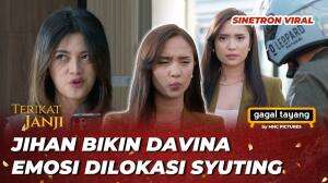 DAVINA NGAMUK DILOKASI SYUTING