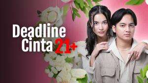Deadline Cinta 21+