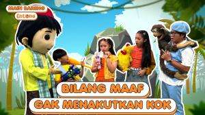 BILANG MAAF GAK MENAKUTKAN KOK