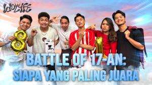 Battle Of 17-an: Siapa Yang Paling Juara - RCTI+