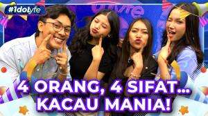 4 ORANG, 4 SIFAT… KACAU MANIA!