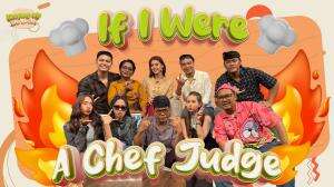IF I WERE A CHEF JUDGE