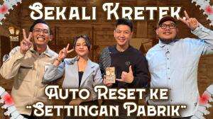SEKALI KRETEK, AUTO RESET KE “SETTINGAN PABRIK" - RCTI+