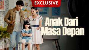 Anak Dari Masa Depan - RCTI+